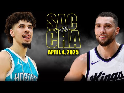 Sacramento Kings vs Charlotte Hornets Full Game Highlights - April 4, 2025 | NBA Regular Season