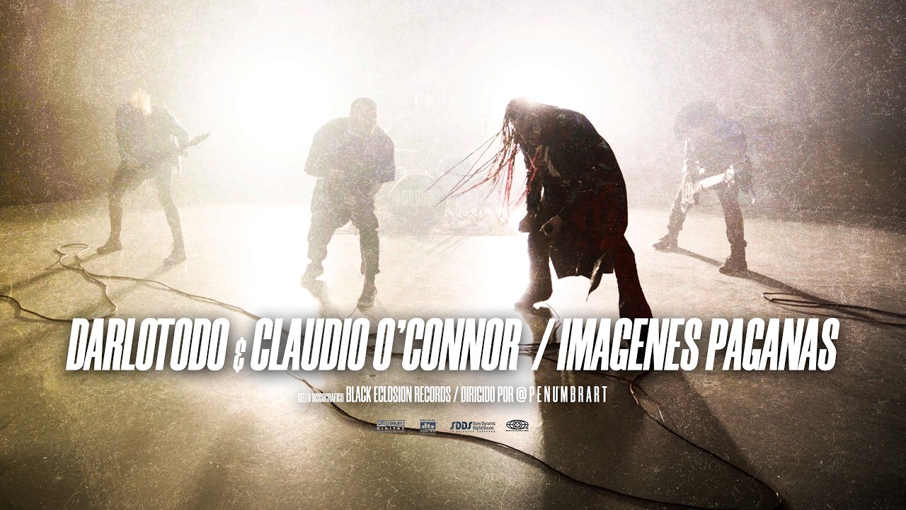 DARLOTODO ft Claudio O'Connor - Imágenes Paganas (Videoclip Oficial 4K)