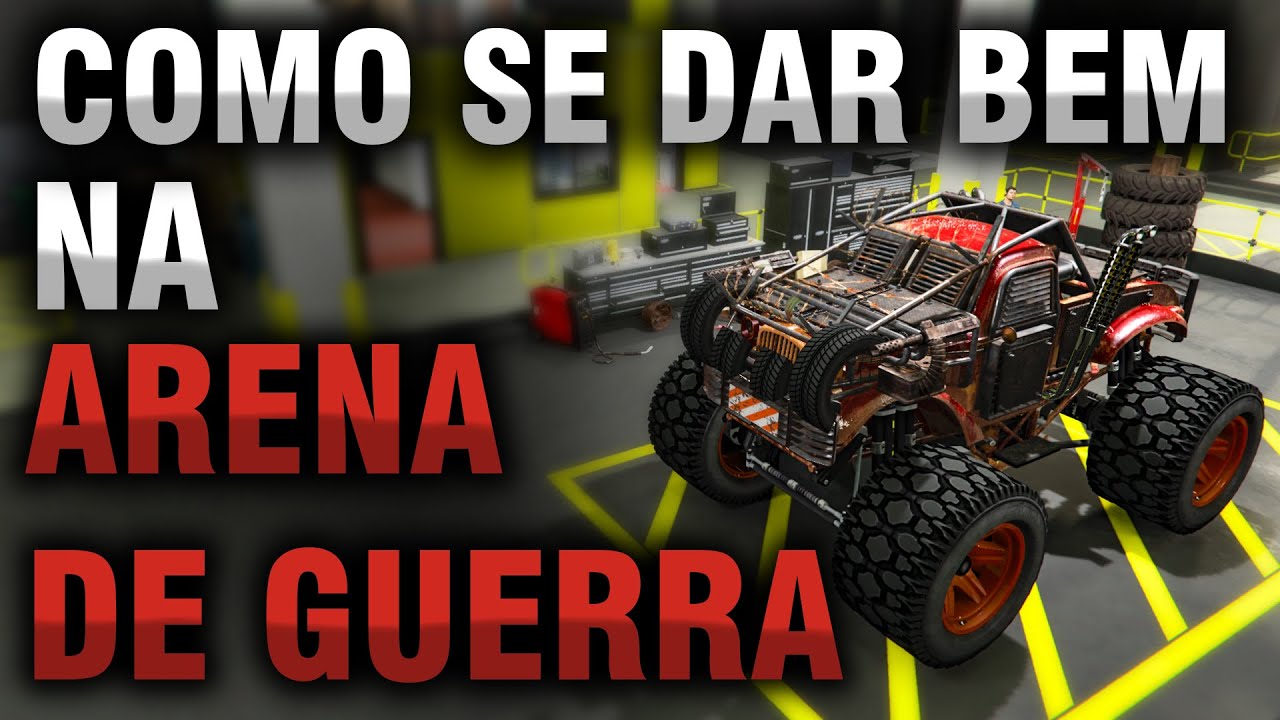 Guia Como se Dar Bem na Arena de Guerra GTA V Online