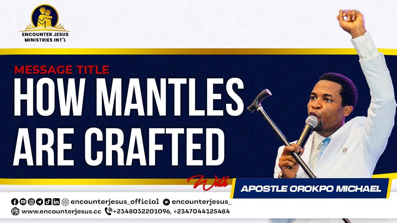 HOW MANTLES ARE CRAFTED || APOSTLE MICHAEL OROKPO