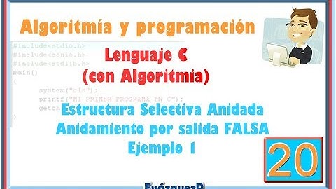 estructura selectiva anidada salida falsa 1