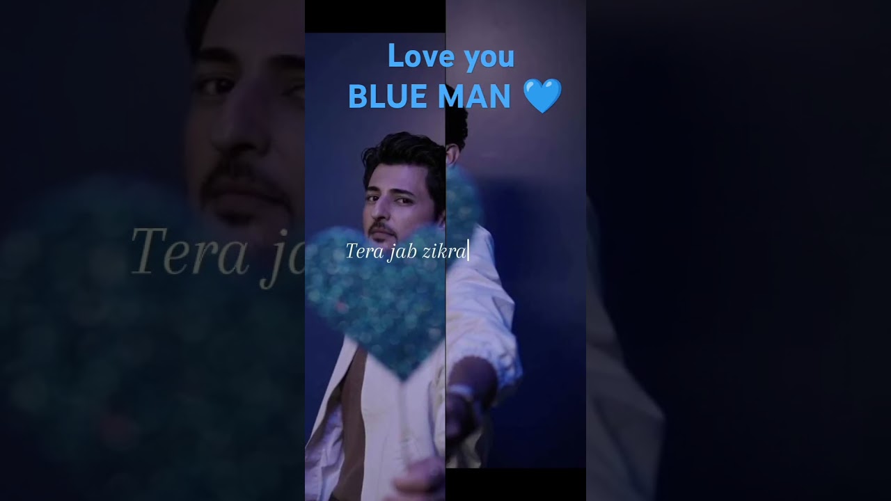 Love you blue man 