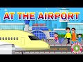 Airport song | Educational Nursery rhymes for kids | Bindi&#39;s Music &amp; Rhymes