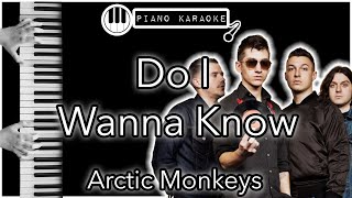 Do I Wanna Know - Arctic Monkeys - Piano Karaoke Instrumental Resimi