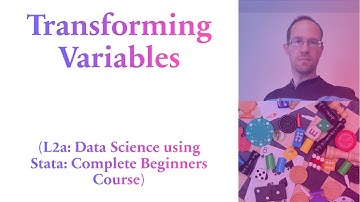 Transforming Variables (Data Science using Stata: Complete Beginners Course)