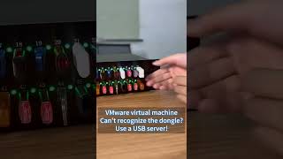 VMware virtual machine network connection USBKey, software dongle #hyperv #vmware #usbhubs #tech