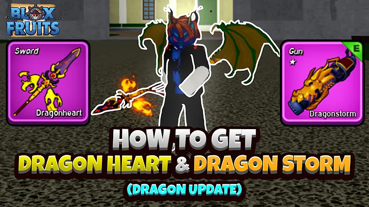 How to get Dragon Heart + Dragon Storm (Blox Fruits Dragon Update)