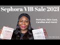 Sephora VIB Sale Haul 2021