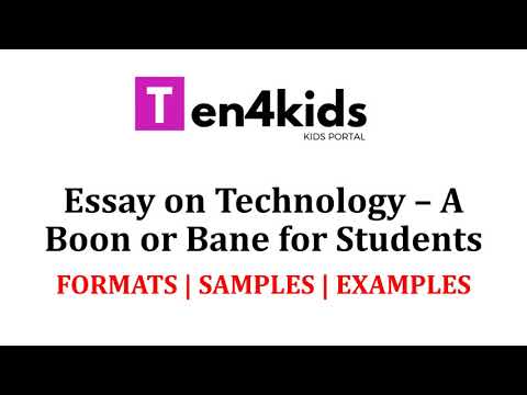 Essay on Technology – A Boon or Bane for Students