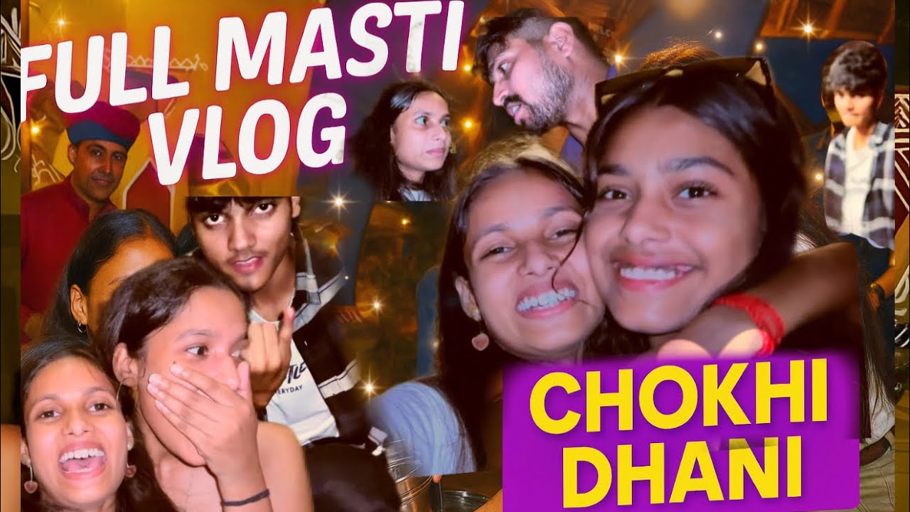 Part 2 full masti vlog in CHOKHI DHANI #vlog #vlogger 