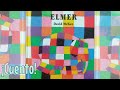 Cuento Infantil Elmer El Elefante Multicolor 