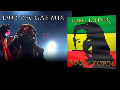 Roots Town - Dub Reggae Mix