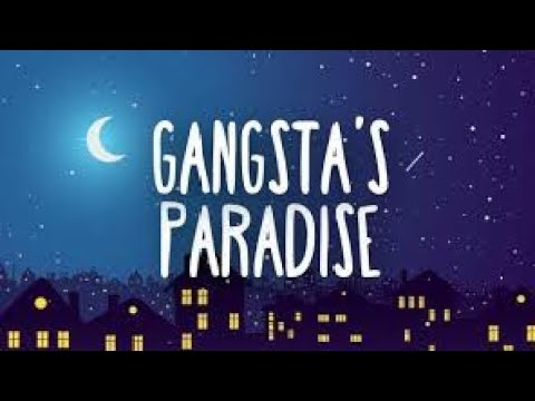 Gangster's Paradise - Coolin (lyrics)