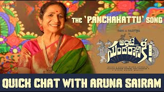 Quick Chat with Aruna Sairam - The Panchakattu Song | Ante Sundaraniki | Nani | Vivek Sagar