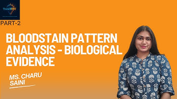 Bloodstain Pattern Analysis - Biological Evidence Part II #biologicalevidence #biology #education