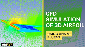 CFD Simulation of 3D AIRFOIL USING ANSYS FLUENT