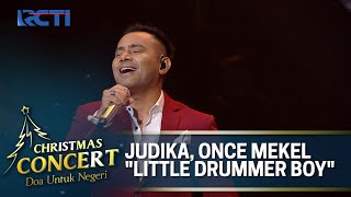 Judika, Once Mekel 'Little Drummer Boy' - Christmas Concert 2020 - Doa Untuk Negeri