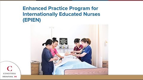 Enhanced Practice for Internationally Educated Nurses - EPIEN