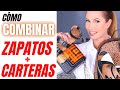 CÓMO COMBINAR ZAPATOS Y CARTERAS | Desiree Lowry