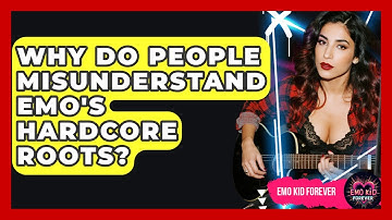 Why Do People Misunderstand Emo