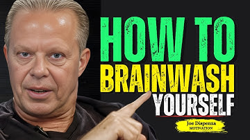 Dr. Joe Dispenza How To BRAINWASH Yourself For Success & Destroy NEGATIVE THOUGHTS!