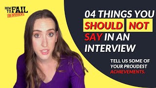 Tell me about the accomplishments you are most proud of. | The WORST interview answers