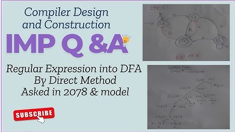 Regular Expression into DFA By Direct Method || 2078 & Model Set-1 || #importantquestions