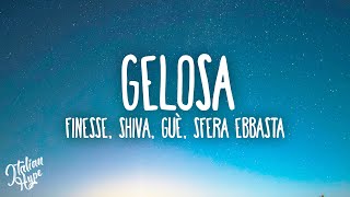 Finesse - Gelosa ft. Shiva, Guè & Sfera Ebbasta