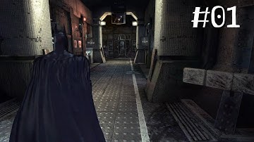 BATMAN ARKHAM ASYLUM (Game Of The Year Edition) Gameplay Walkthrough Part - 1