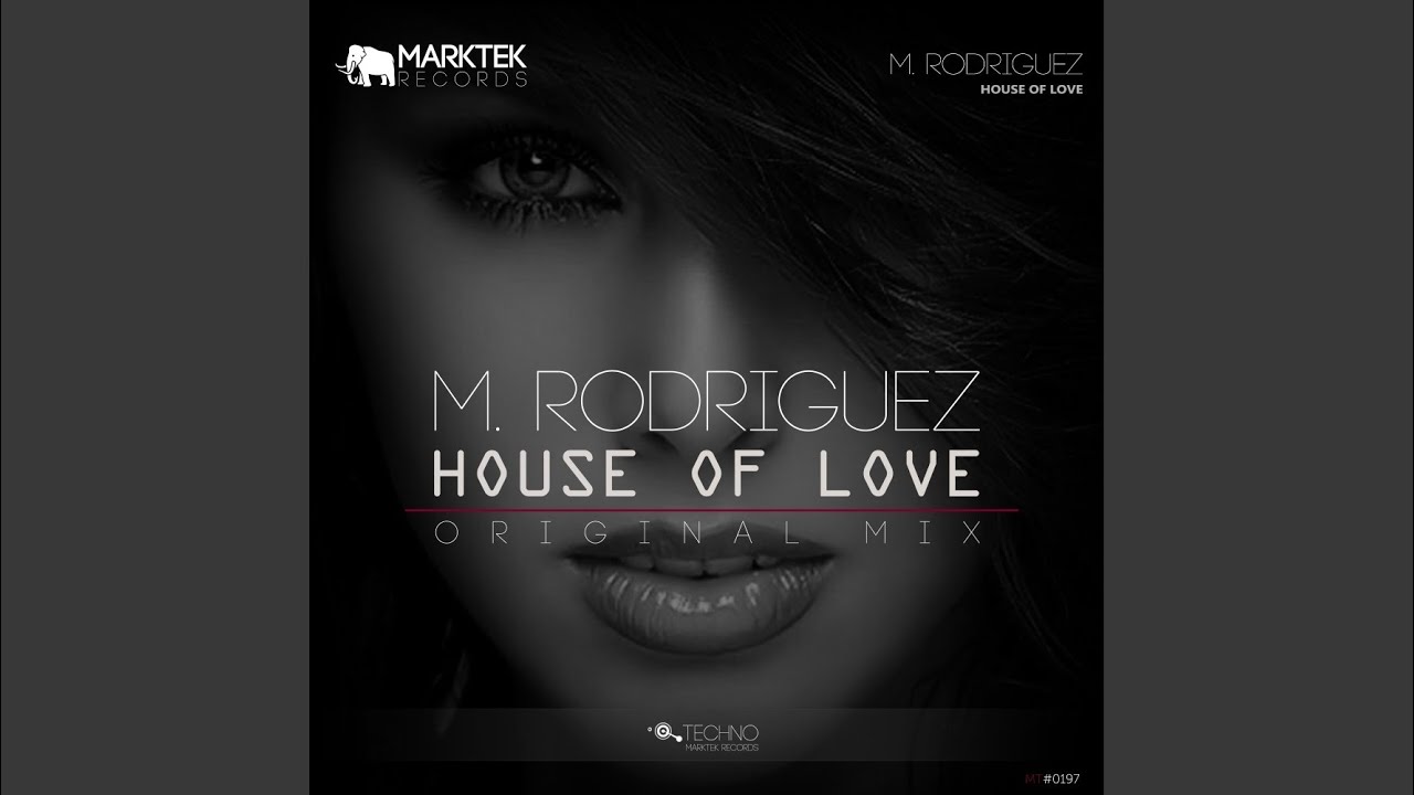 House Of Love (Original Mix) YouTube