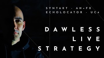 How I Organize My Dawless Setup | 3 Levels Of Control