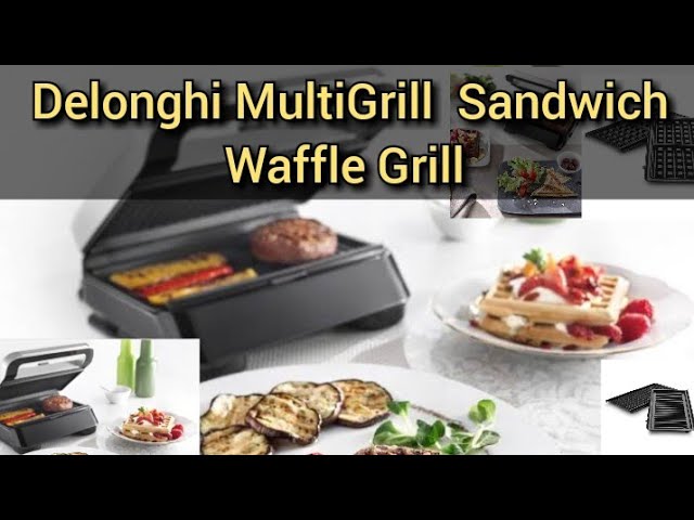 Grill - Latest Easy YouTube & Waffle Sandwich Delonghi MultiGrill