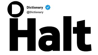 Halt Synonyms | Similar Words 
