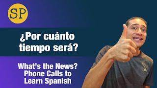 Thumbnail image for Learn Spanish Phone Conversation | ¿Por cuánto tiempo será? | Spanish Playground