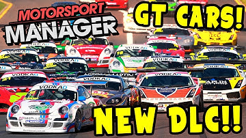 NEW DLC! GT SERIES FOR MOTORSPORT MANAGER! - Motorsport Manager PC