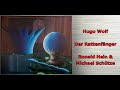 Hugo Wolf Der Rattenfänger Ronald Hein Amp Michael Schütze mp3