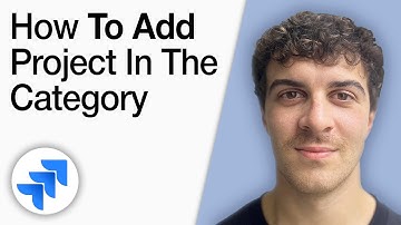 How to Add Project in the Category in Jira [2025 Full Guide]