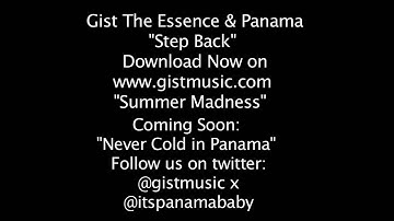 Gist the Essence & Panama - "Step Back