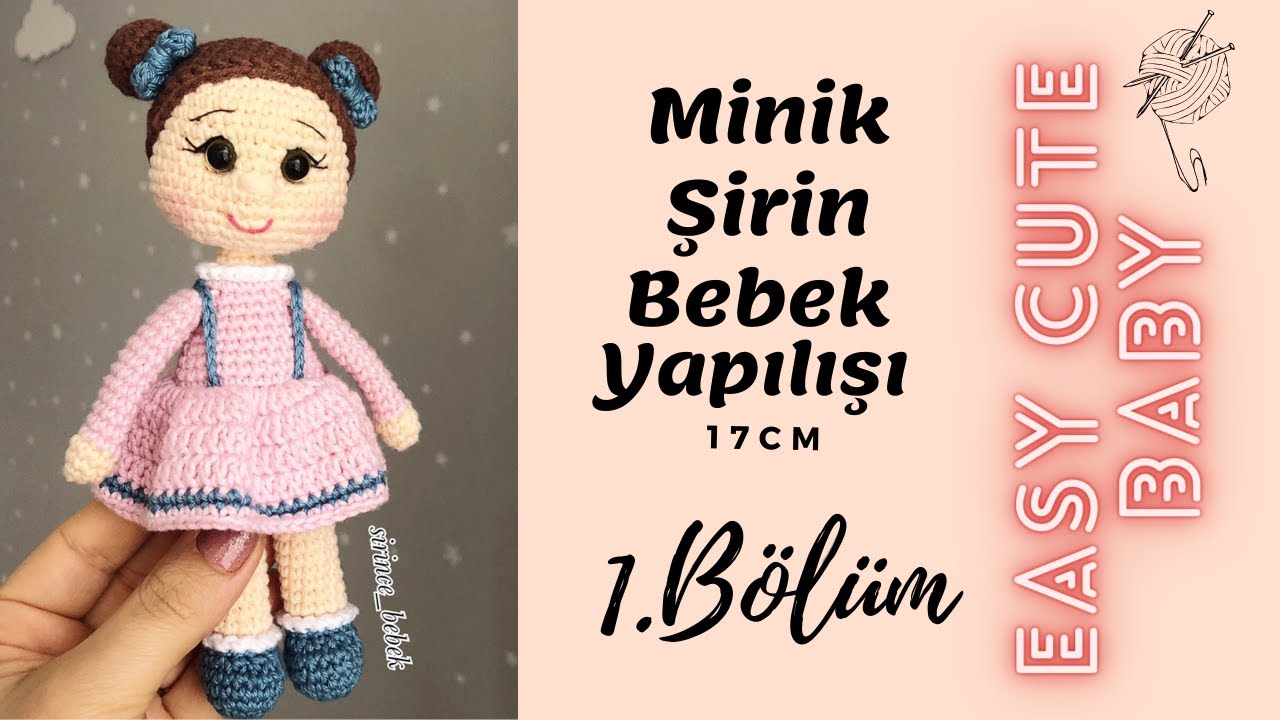 Minik Şirin Örgü Bebek Tarifi 17cm (Bölüm 1) Crochet Cute Doll Pattern