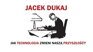 Jak technologia zmieni naszą przyszłość? | Jacek Dukaj | #Głos Kongresu Obywatelskiego