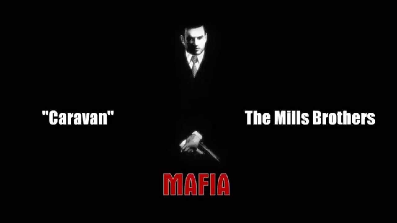 Mafia - Caravan - The Mills Brothers - YouTube