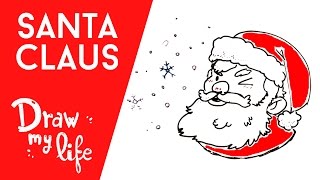 SANTA CLAUS - Draw My Life