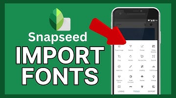 How to Import Fonts in Snapseed 2024?