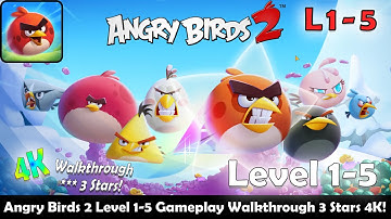 Angry Birds 2 Level 1 - 5 Gameplay  Walkthrough 3 Stars 4K Chef Pig