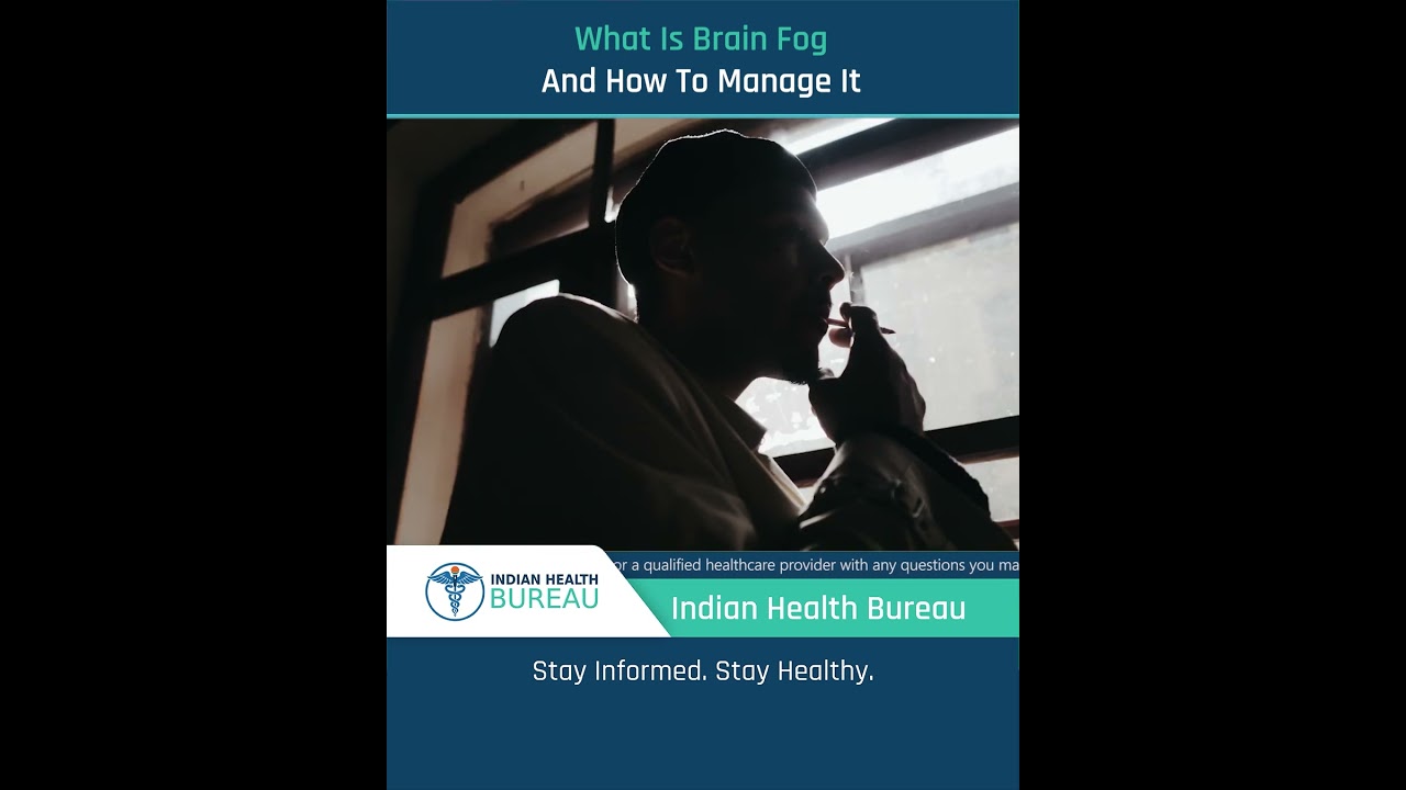What is brain fog and how to manage it__ब्रेन फ़ॉग क्या है और इसका प्रबंधन कैसे करें