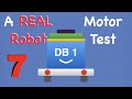 Build a REAL Robot - Episode 7 - Motor Test