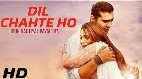 Dil Chahte Ho | Jubin Nautiyal, Mandy Takhar | Payal Dev,  A.M.Turaz | Navjit Buttar | Bhushan Kumar