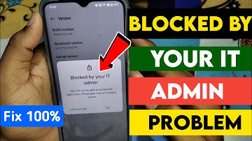 Blocked by your IT admin || Devloper Option Not Enable Problem || Blocked by your IT admin Android
