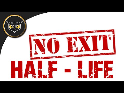 Прохождение  ► Half-Life: No Exit | Период полураспада: Выхода нет