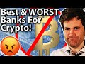 The WORST Banks for Crypto!! Use These Instead!! ✅